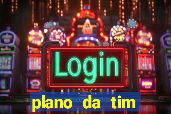 plano da tim internet ilimitada